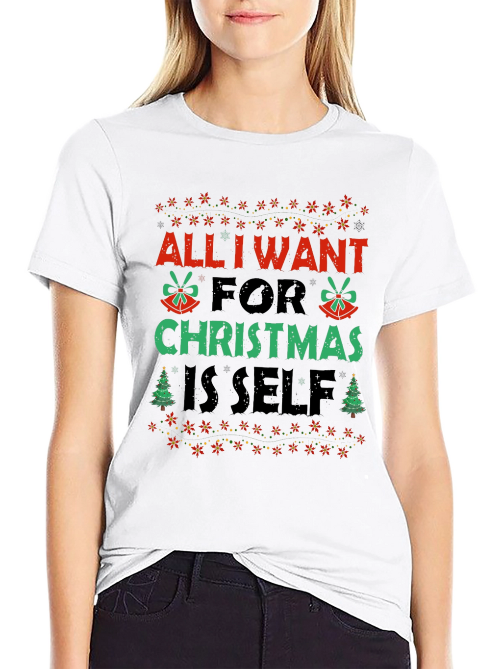 Christmas All I Want Is Self Graphic Tee