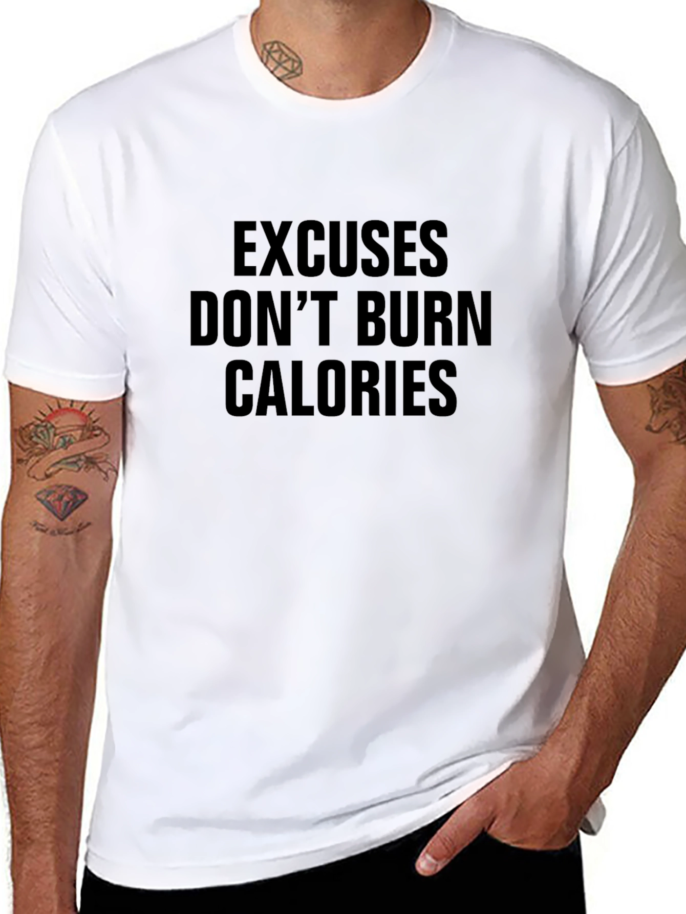Excuses Dont Burn Calories Black T-Shirt