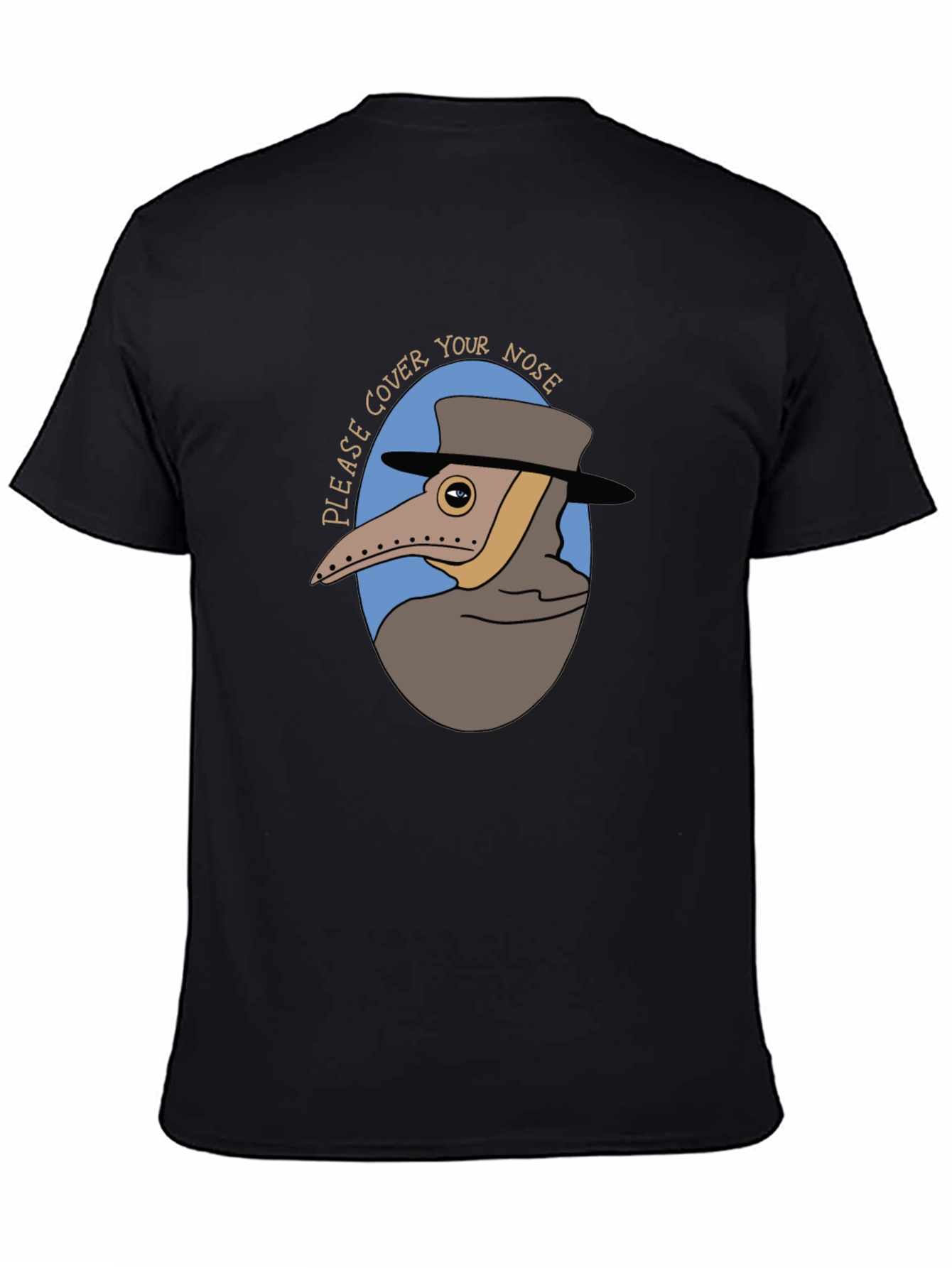 Plague Doctor Cover Your Nose Graphic Tee