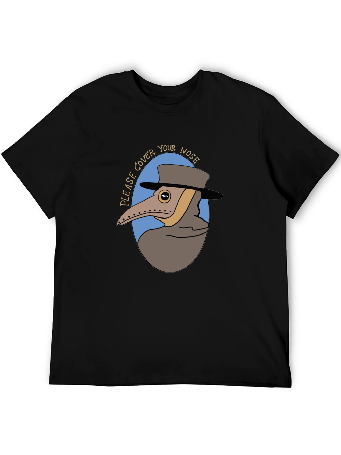 Plague Doctor Cover Your Nose Graphic Tee