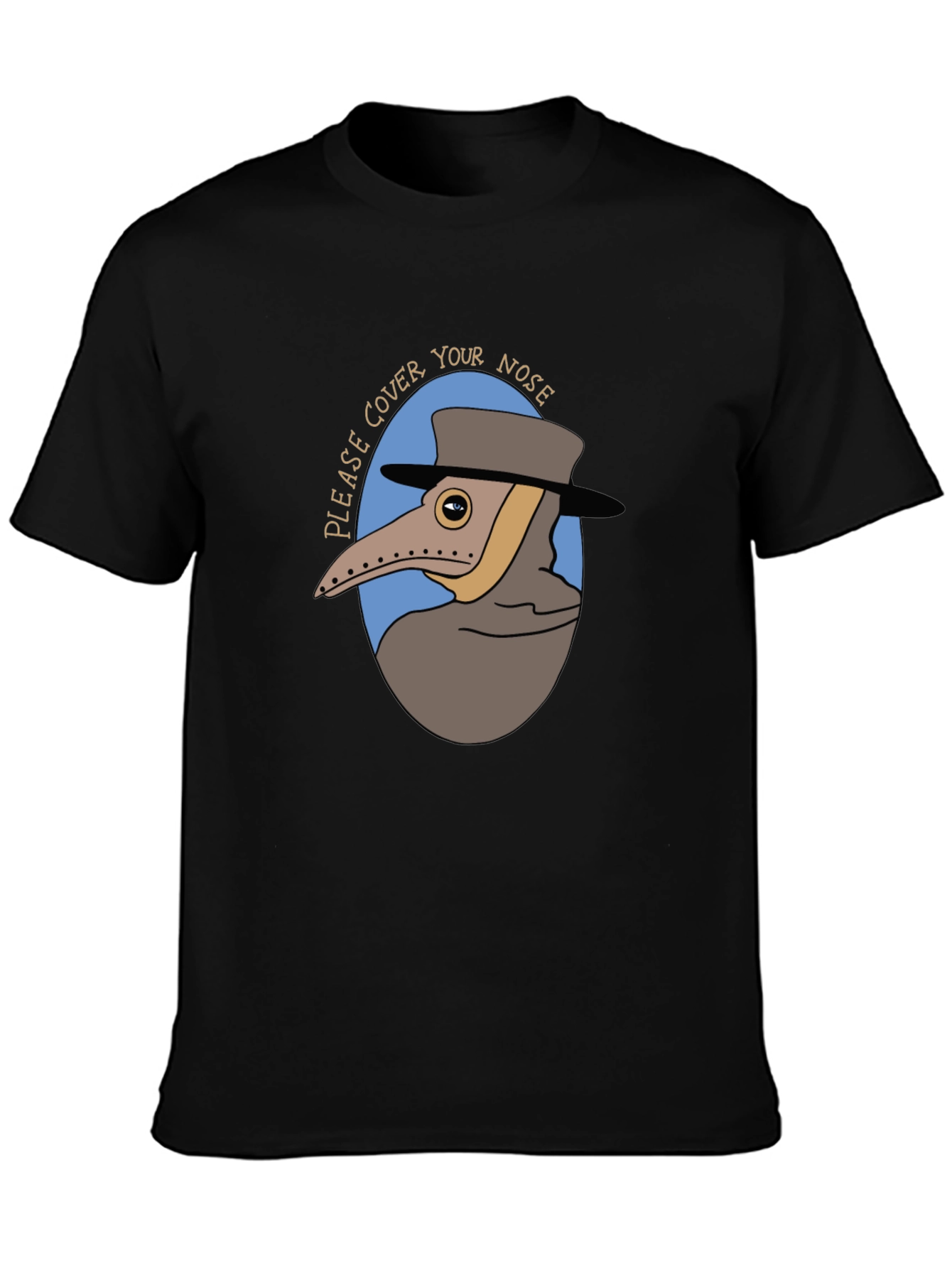 Plague Doctor Cover Your Nose Graphic Tee