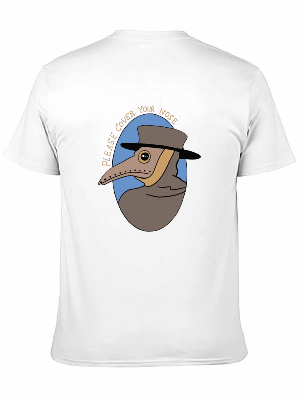 Plague Doctor Cover Your Nose Graphic Tee