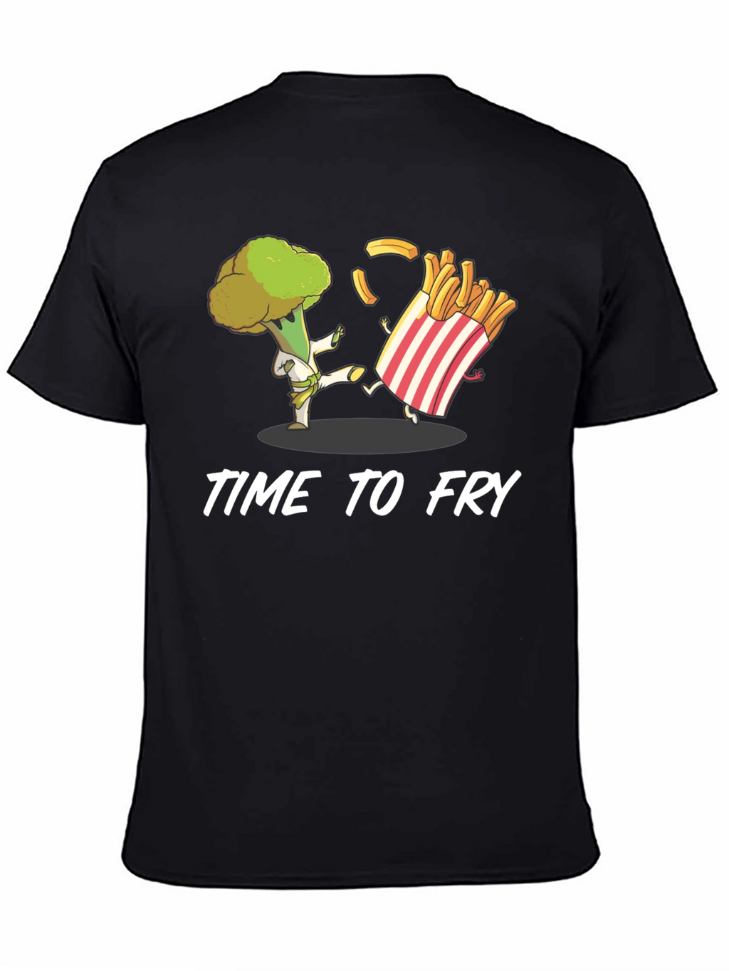 Time to Fry T-Shirt - Broccoli Karate vs. Fries