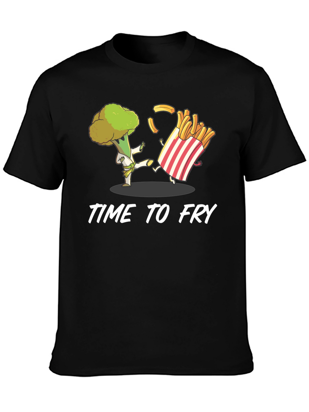 Time to Fry T-Shirt - Broccoli Karate vs. Fries