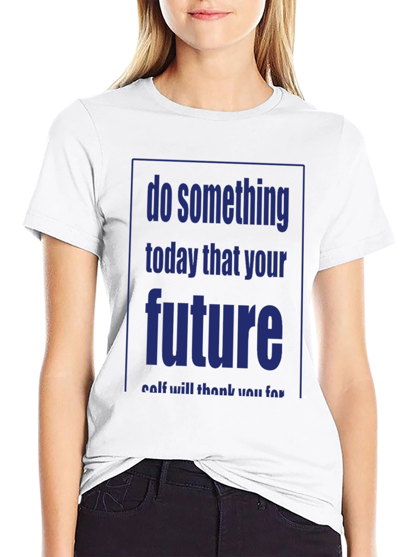 Inspirational Motivation T-Shirt: Do Something Today!