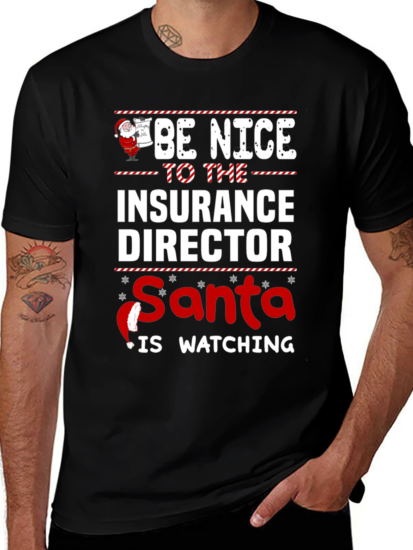 Be Nice to the Insurance Director Santa is Watching T-Shirt