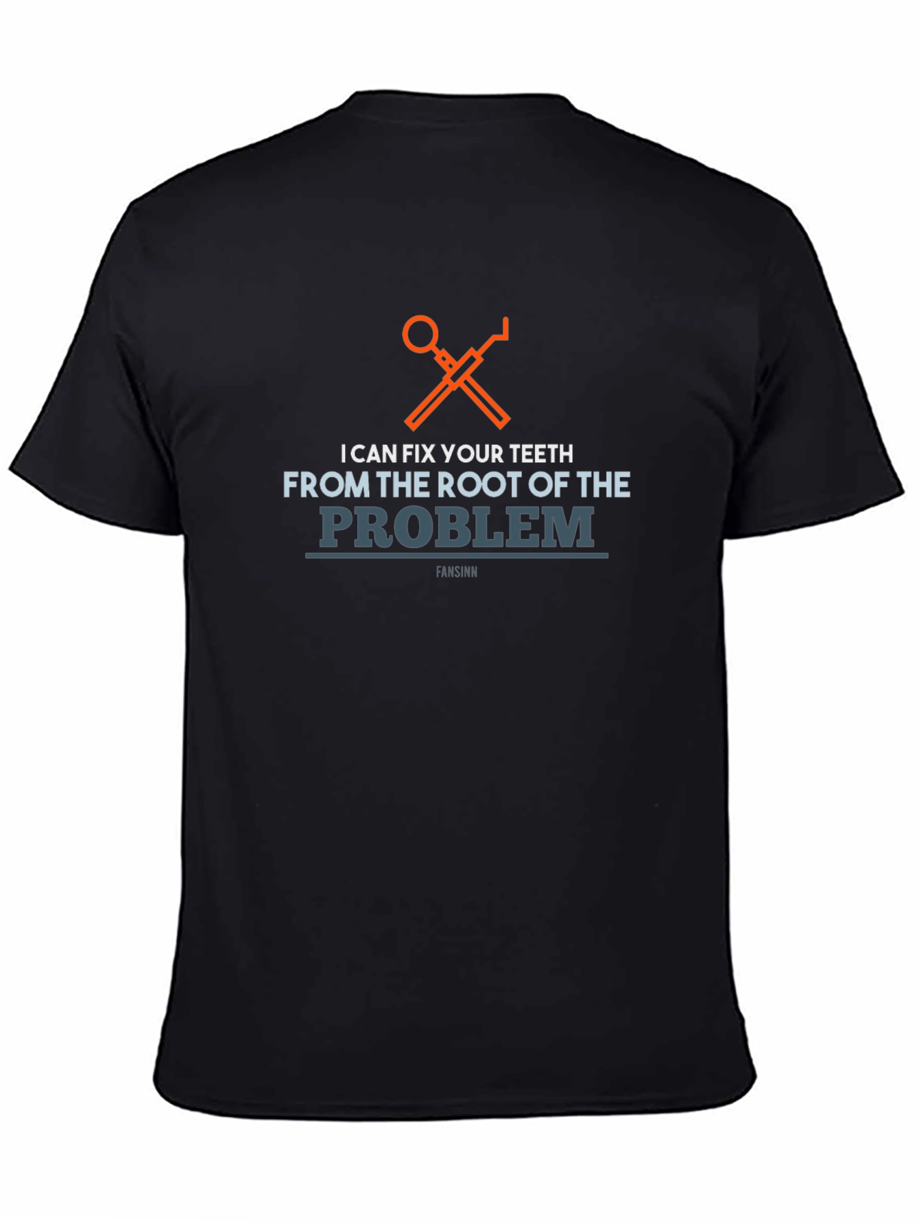 Dentist Humor T-Shirt: Root of the Problem Tee
