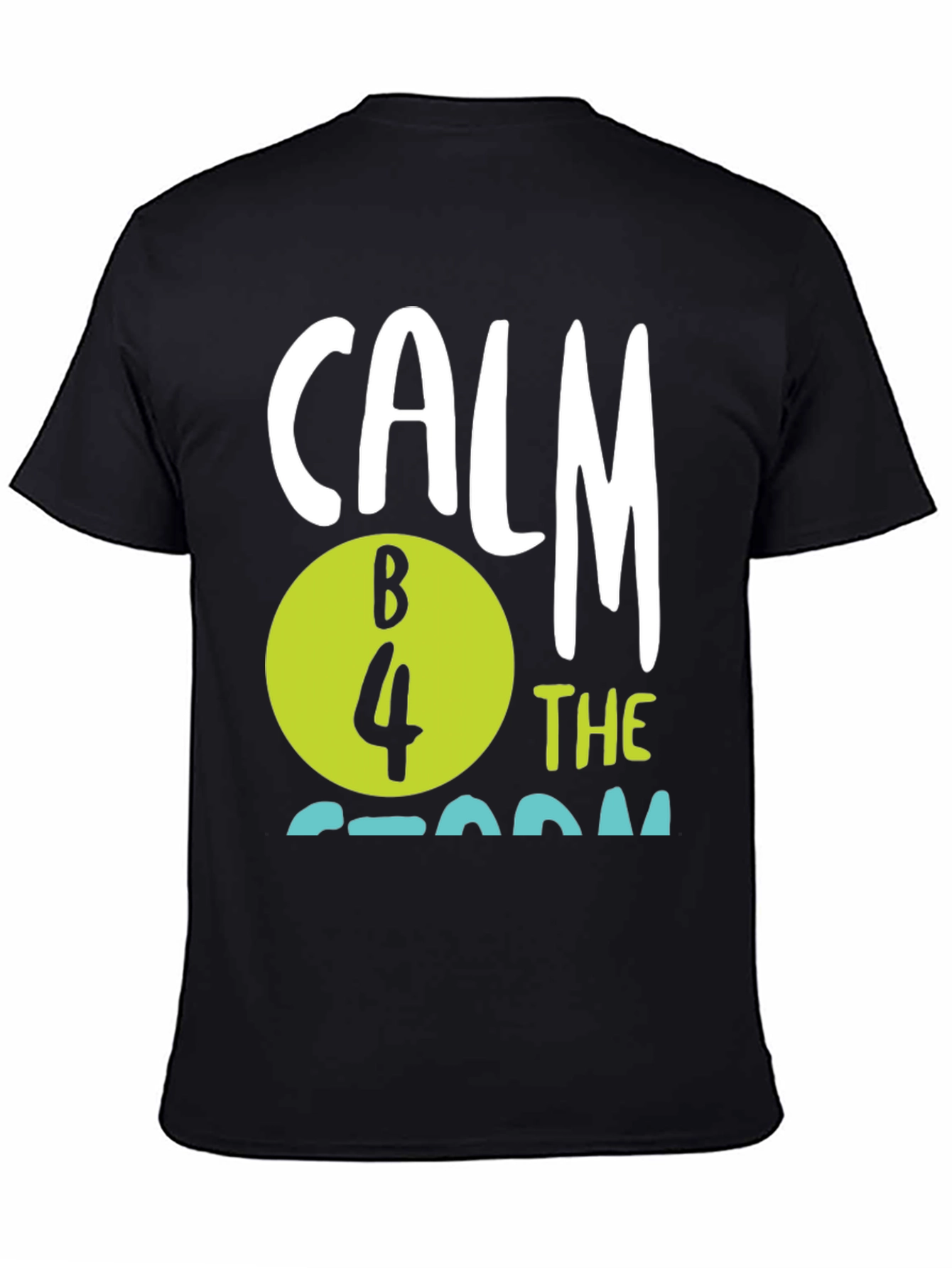 Calm B 4 The Storm Black T-Shirt