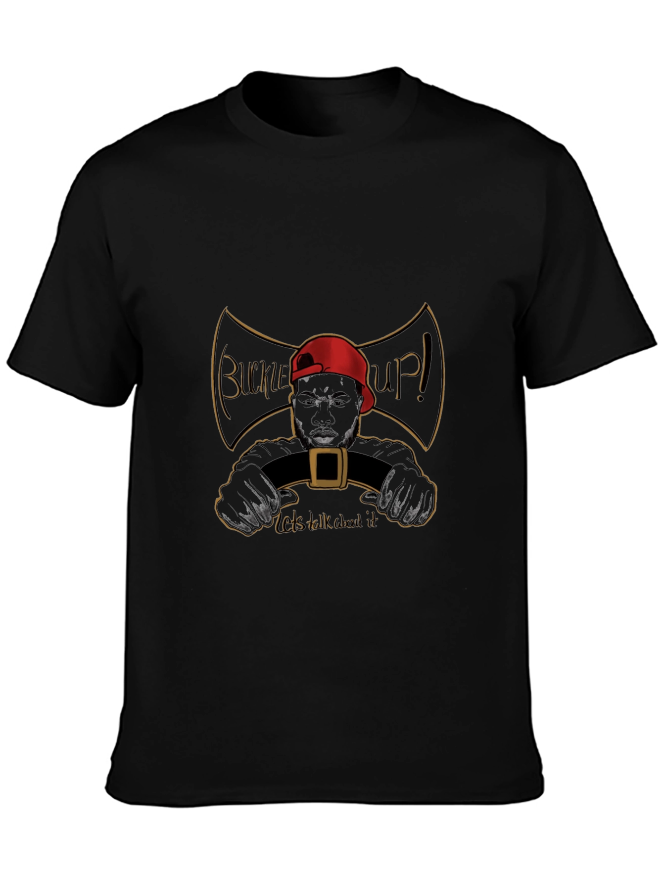 Buckle Up Graphic Tee - Talk About It