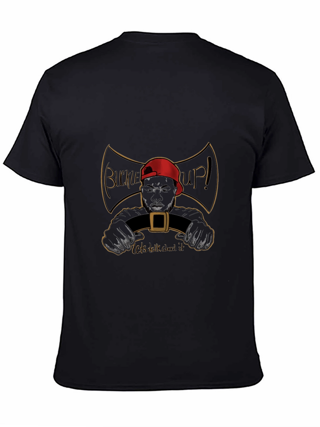Buckle Up Graphic Tee - Talk About It