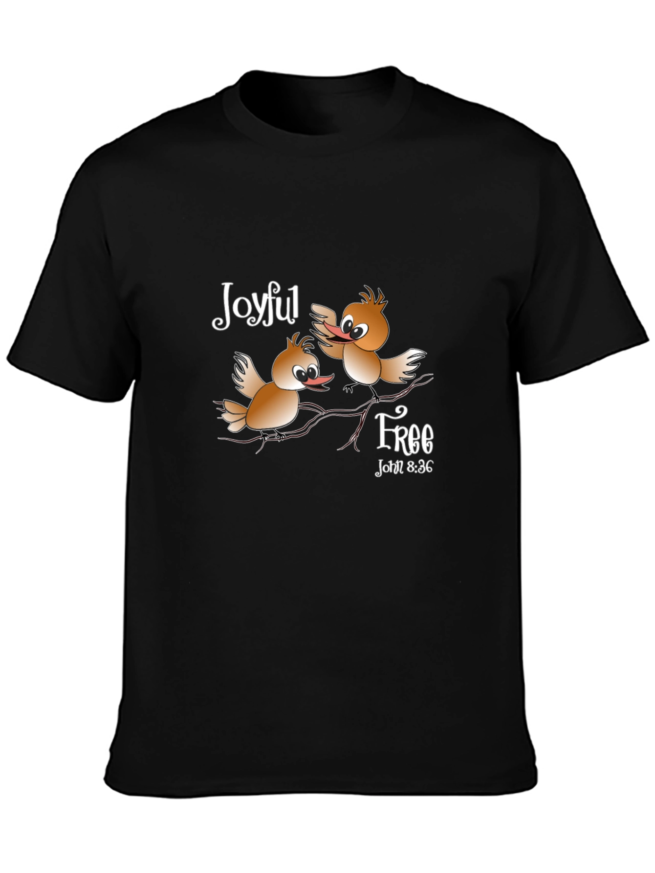 Joyful Free Bird T-Shirt - Christian Verse John 8:36