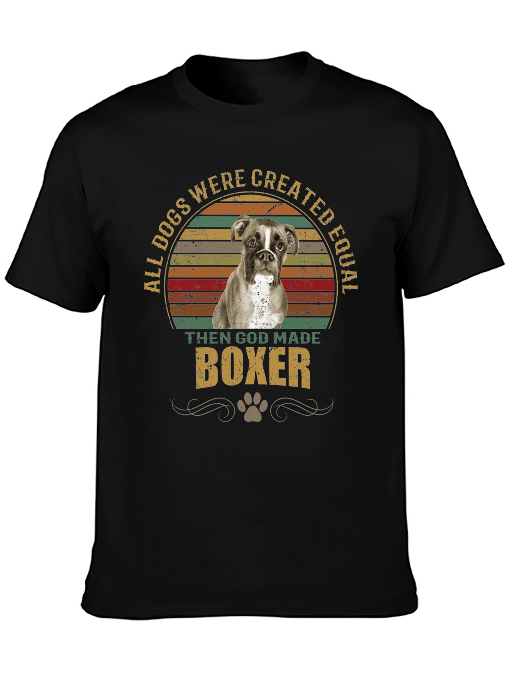 All Dogs Created Equal Boxer T-Shirt