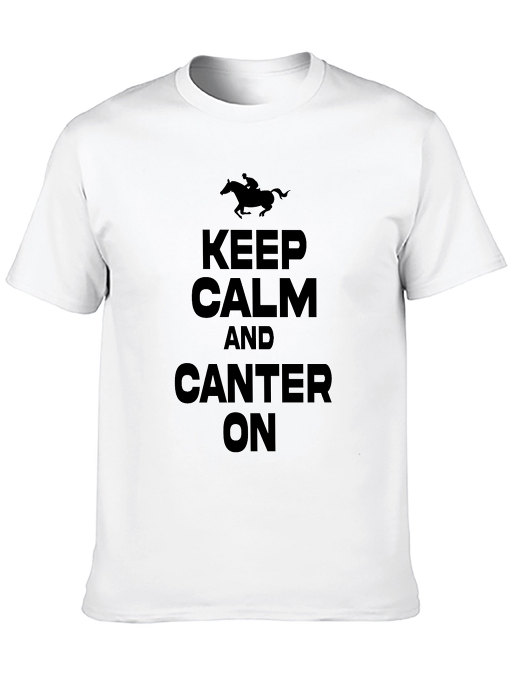 Keep Calm and Canter On Black T-Shirt