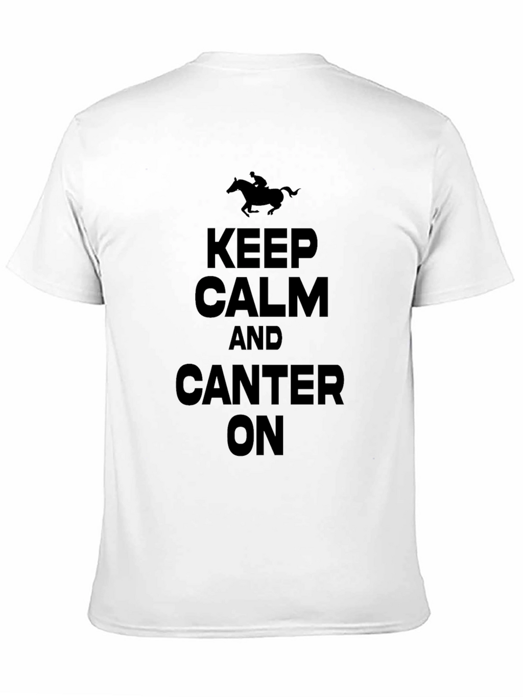 Keep Calm and Canter On Black T-Shirt