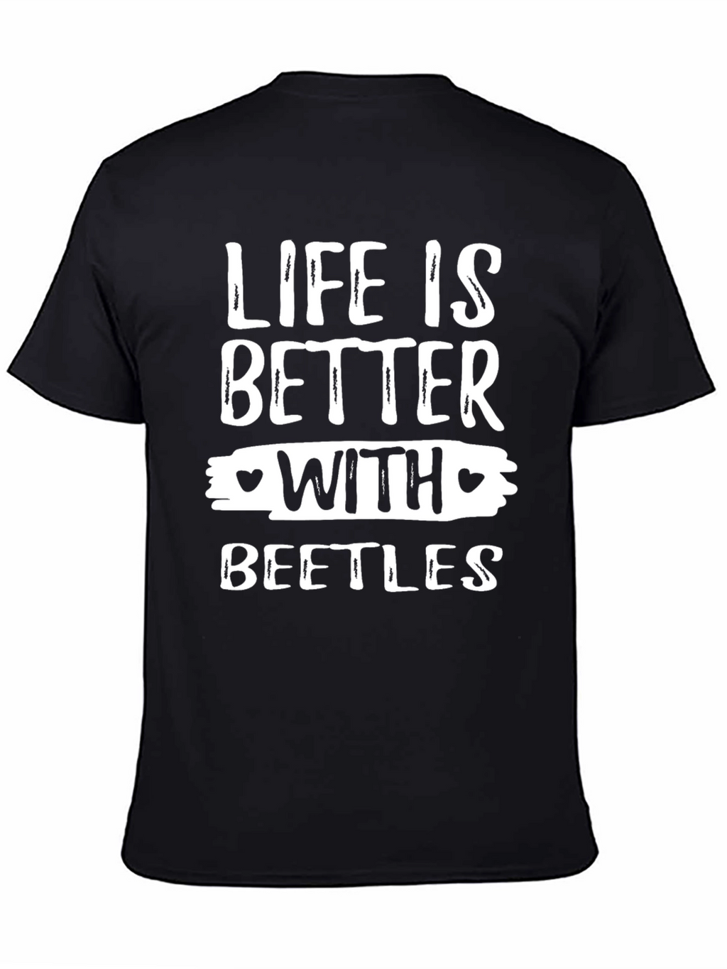 Life is Better with Beetles Graphic Tee