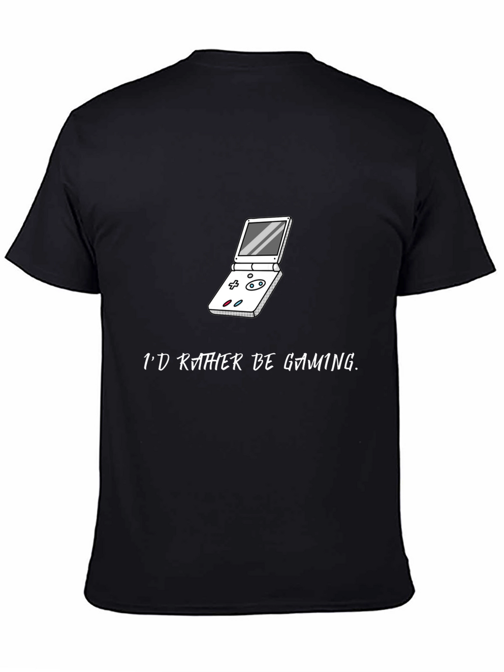 Id Rather Be Gaming T-Shirt