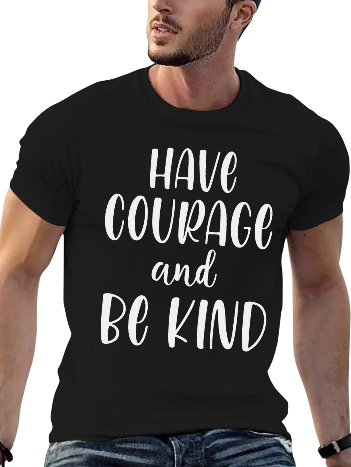 Have Courage Be Kind T-Shirt - Inspirational Graphic Tee