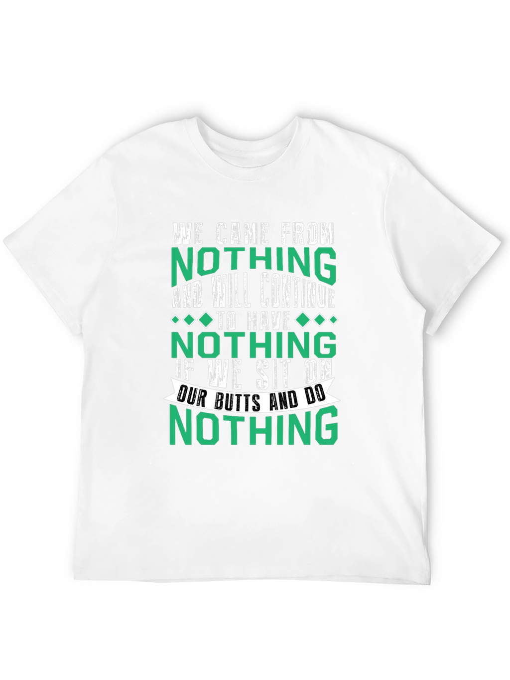 Nothing Funny T-Shirt
