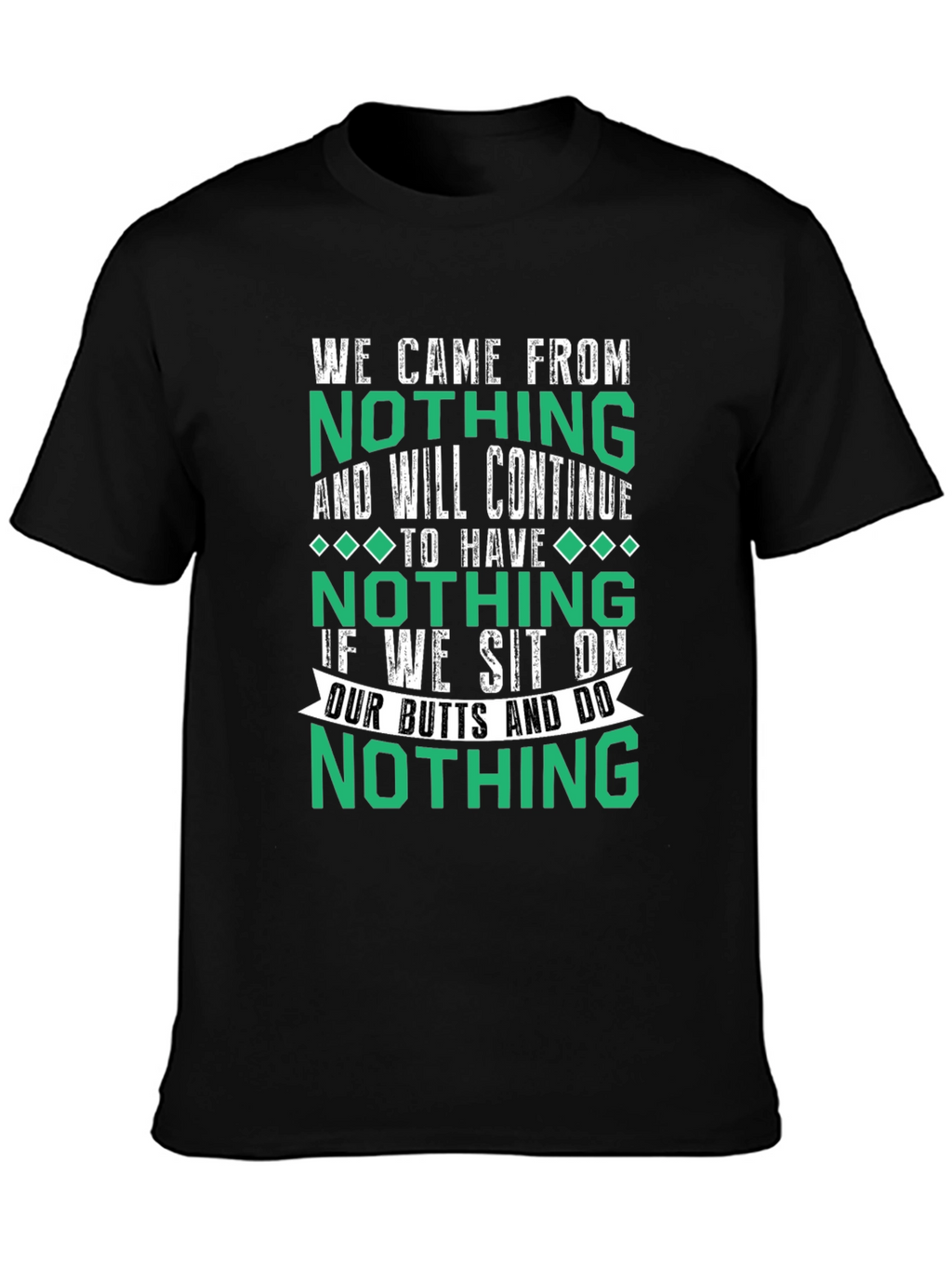 Nothing Funny T-Shirt