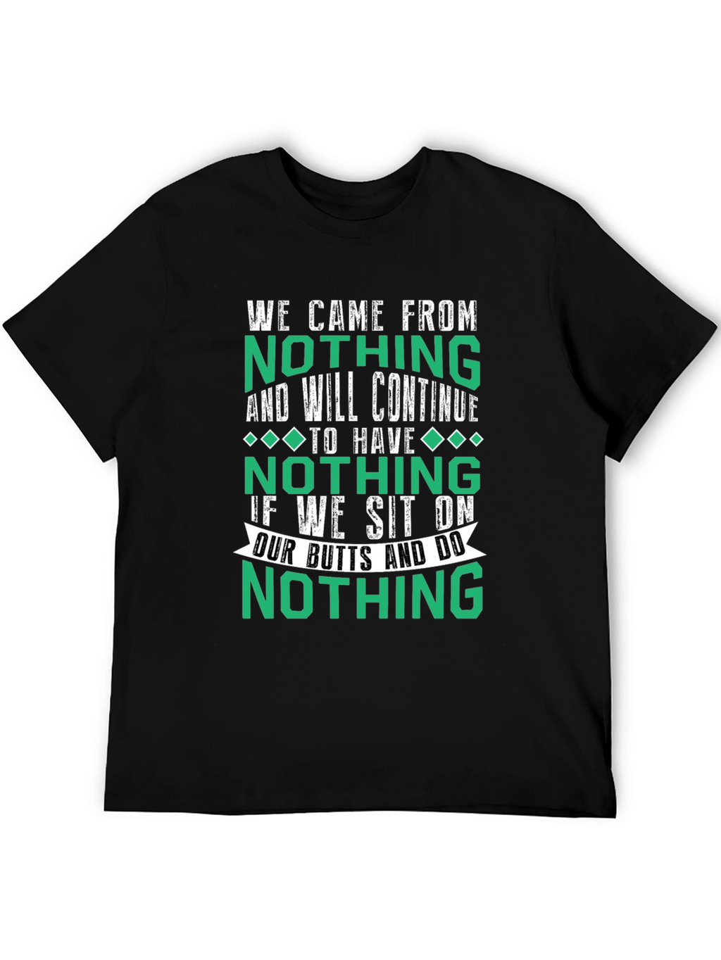 Nothing Funny T-Shirt