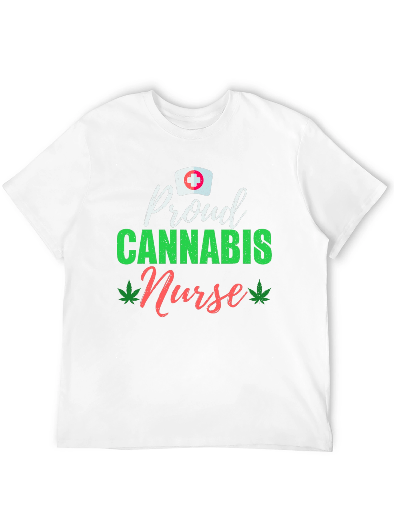 Proud Cannabis Nurse T-Shirt