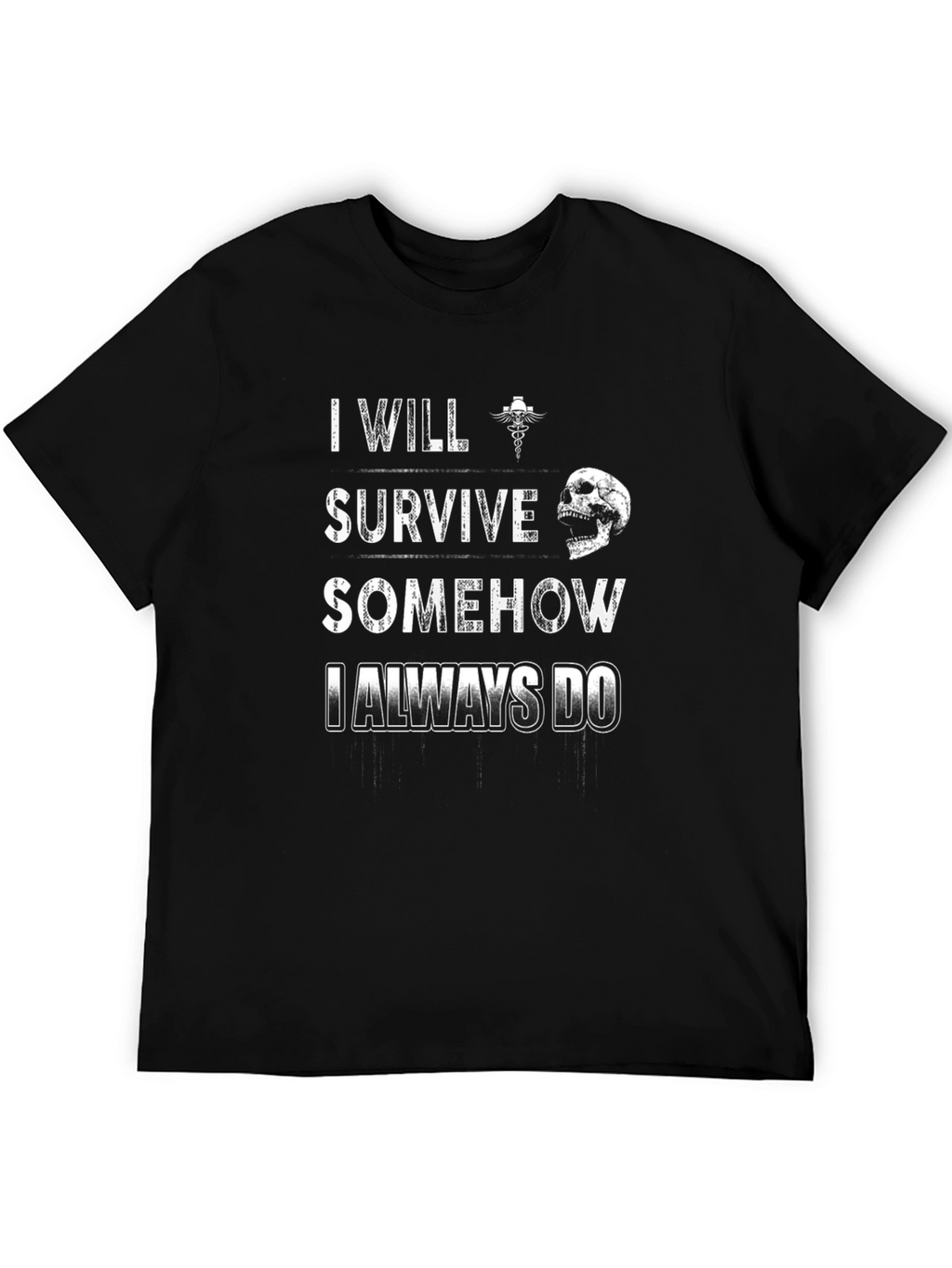 I Will Survive Skull Graphic T-Shirt