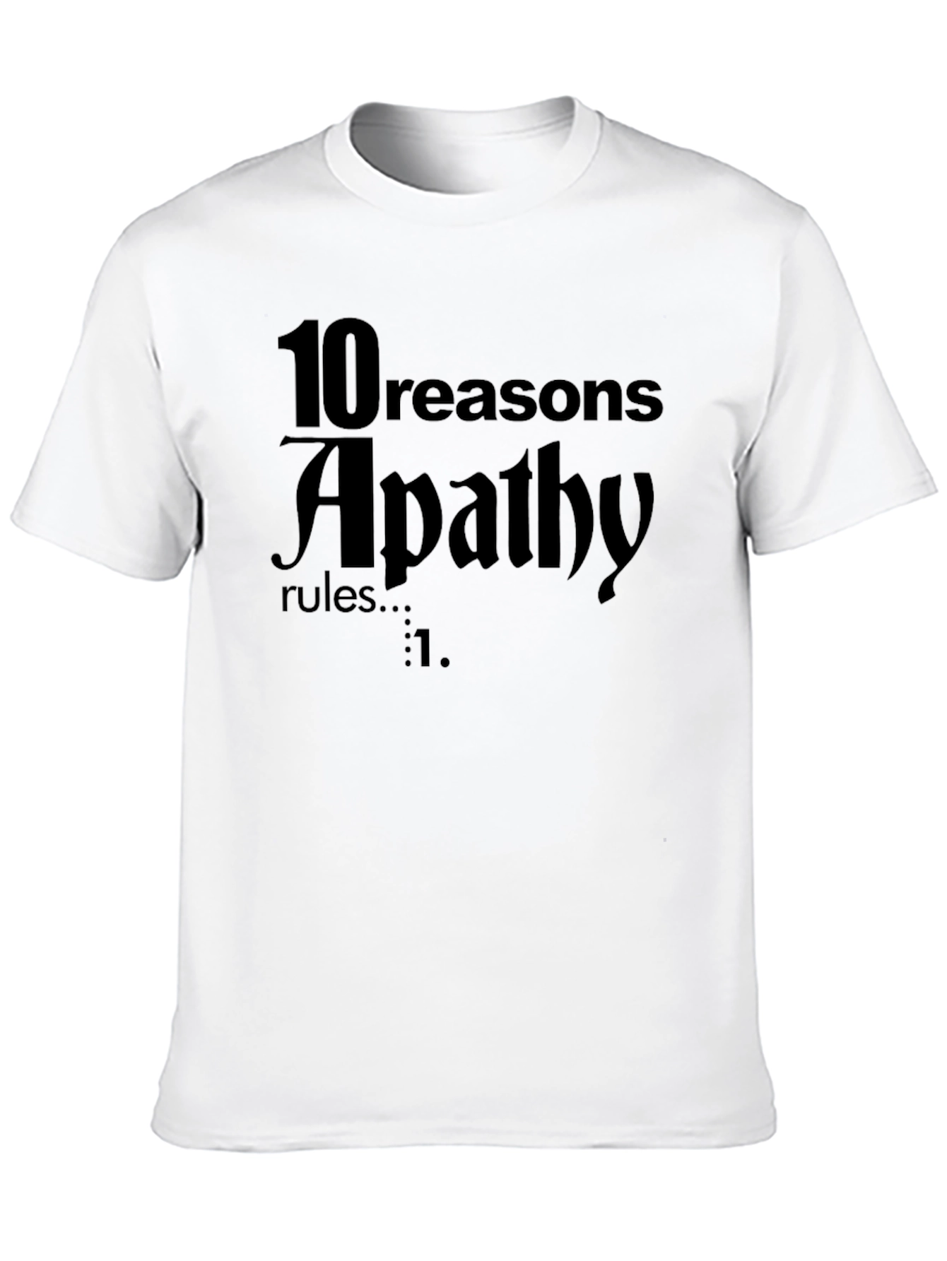 Apathy Rules Graphic Tee - Dark Humor T-Shirt