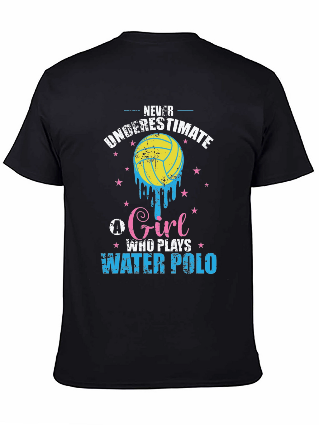 Never Underestimate Water Polo Girl T-Shirt