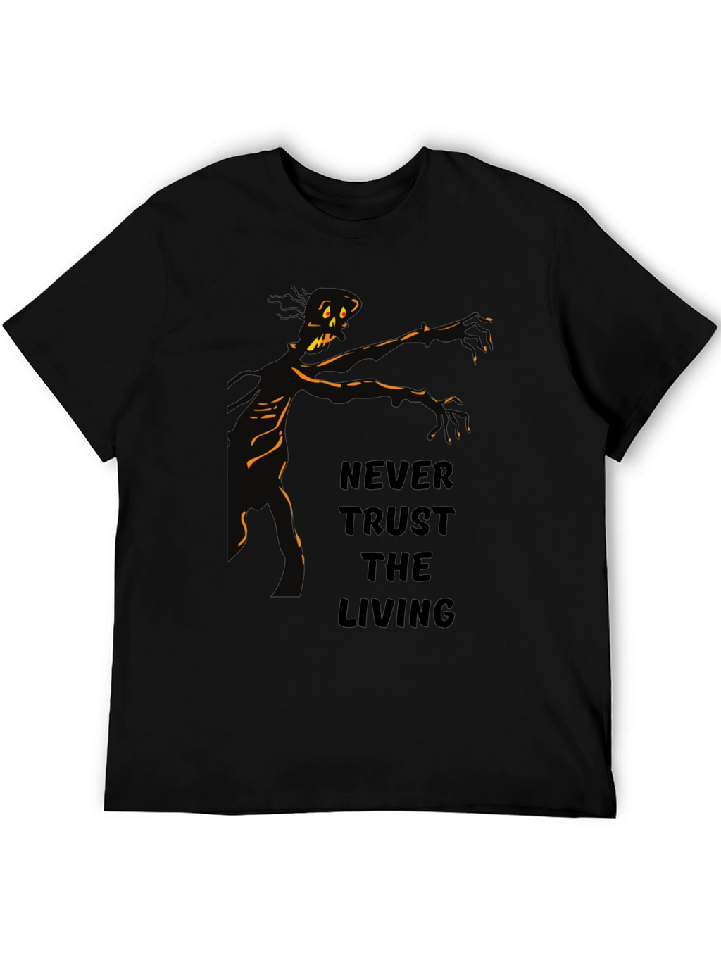 Never Trust the Living Zombie Graphic T-Shirt
