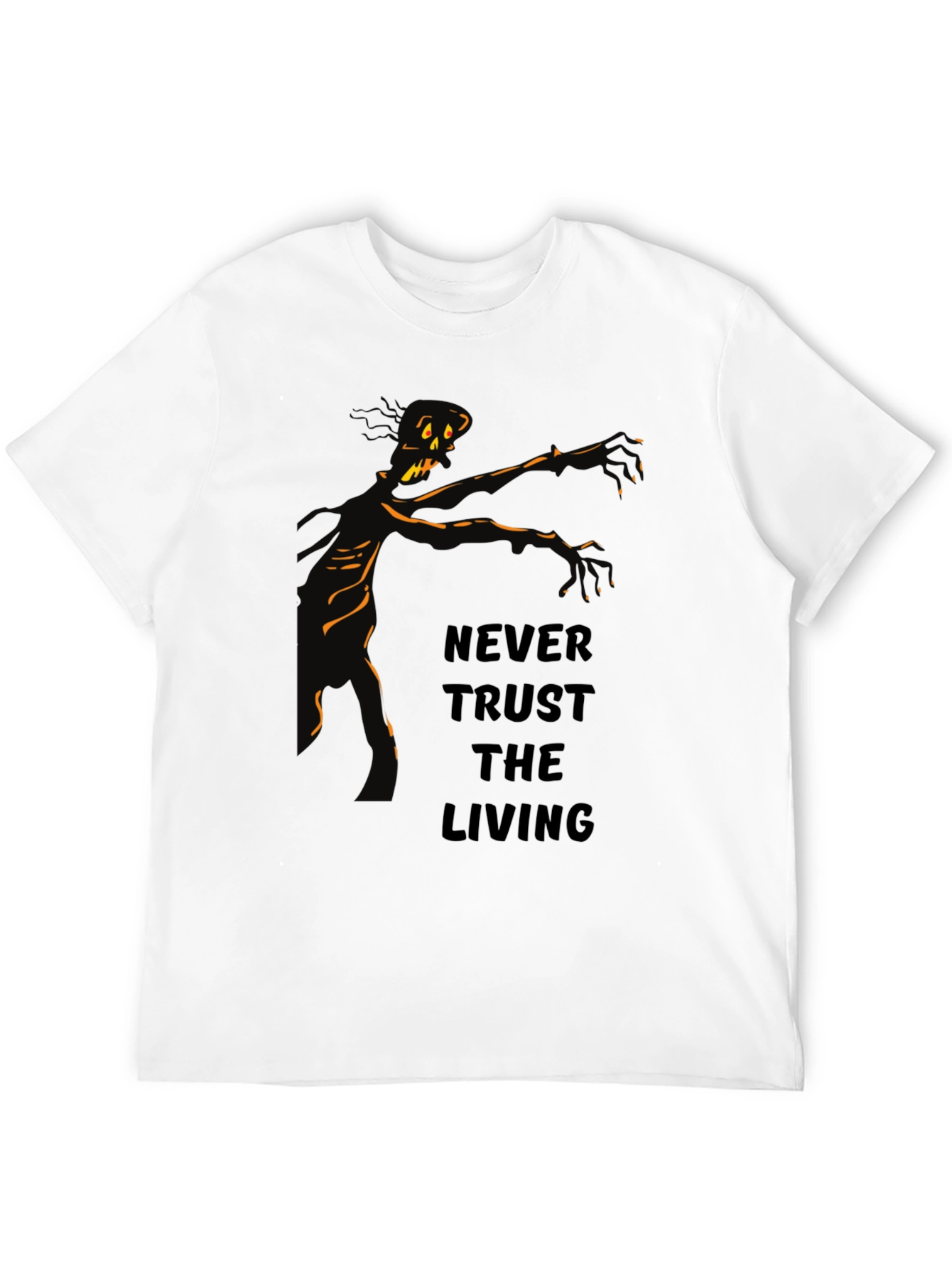 Never Trust the Living Zombie Graphic T-Shirt
