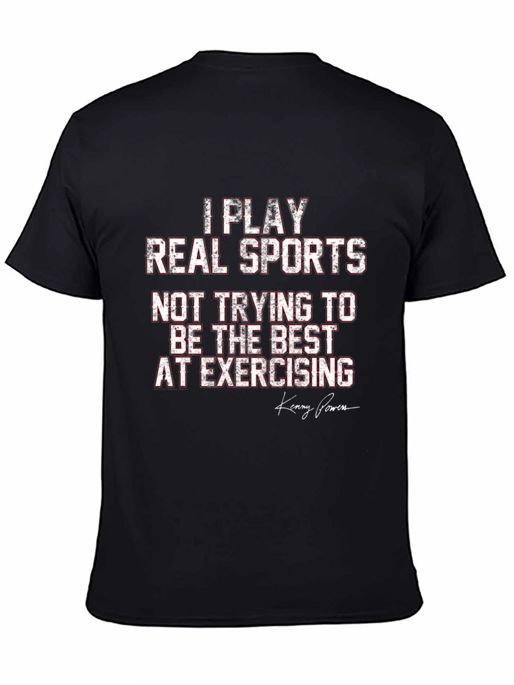 I Play Real Sports T-Shirt