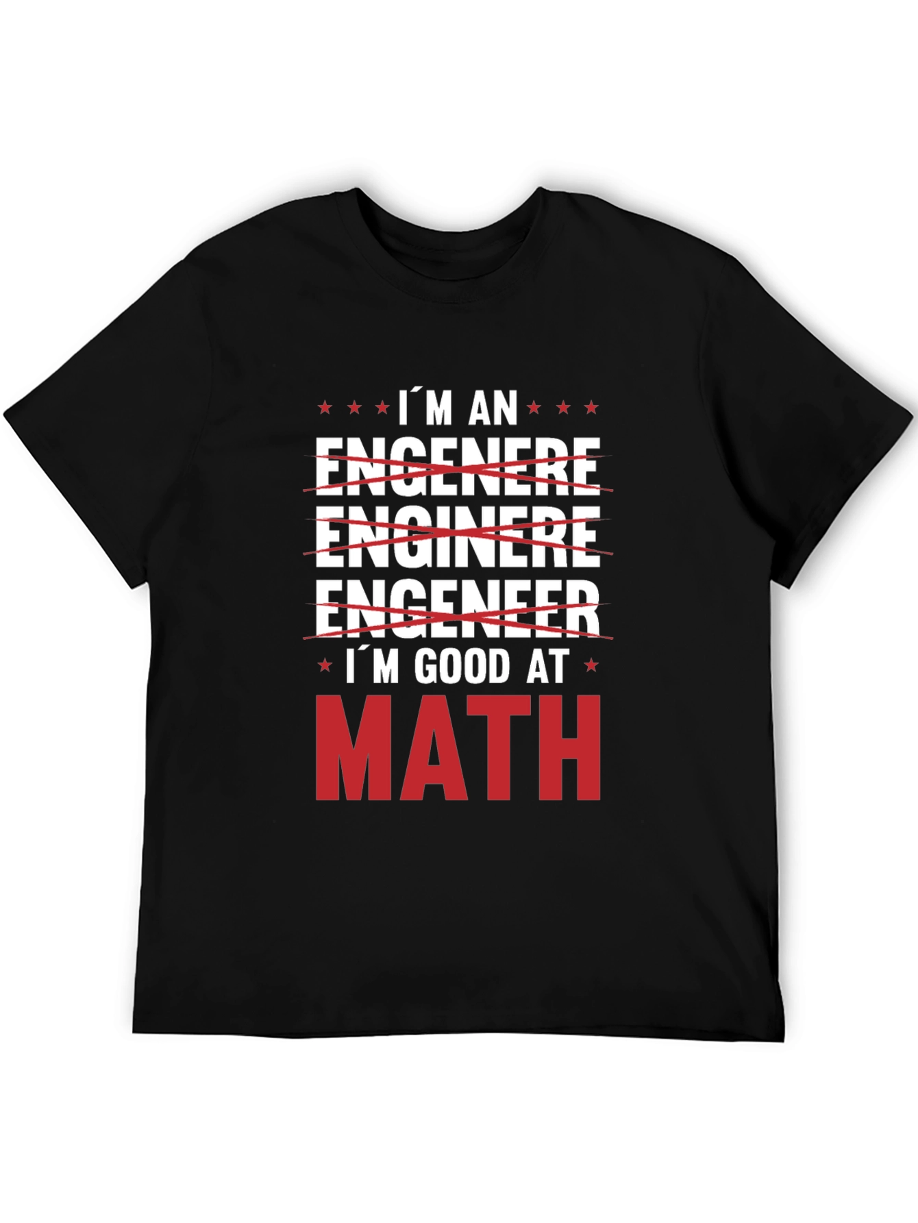 Im Good At Math T-Shirt