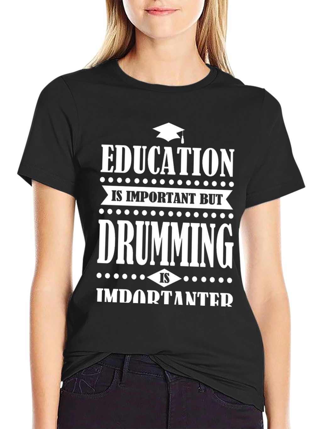 Education vs Drumming Black Graphic T-Shirt