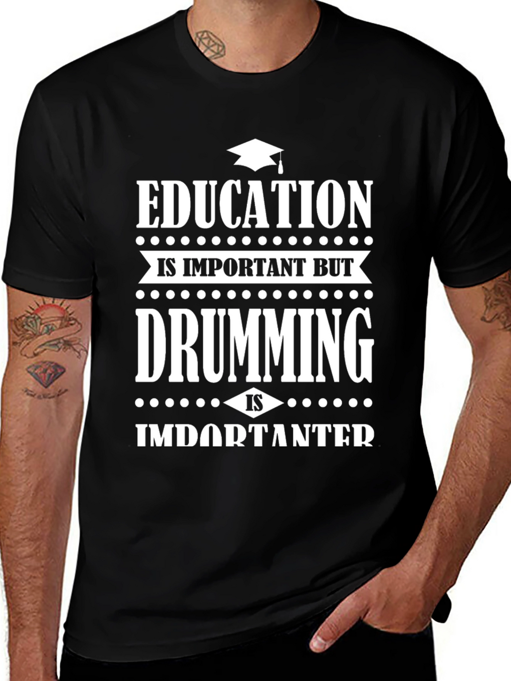 Education vs Drumming Black Graphic T-Shirt