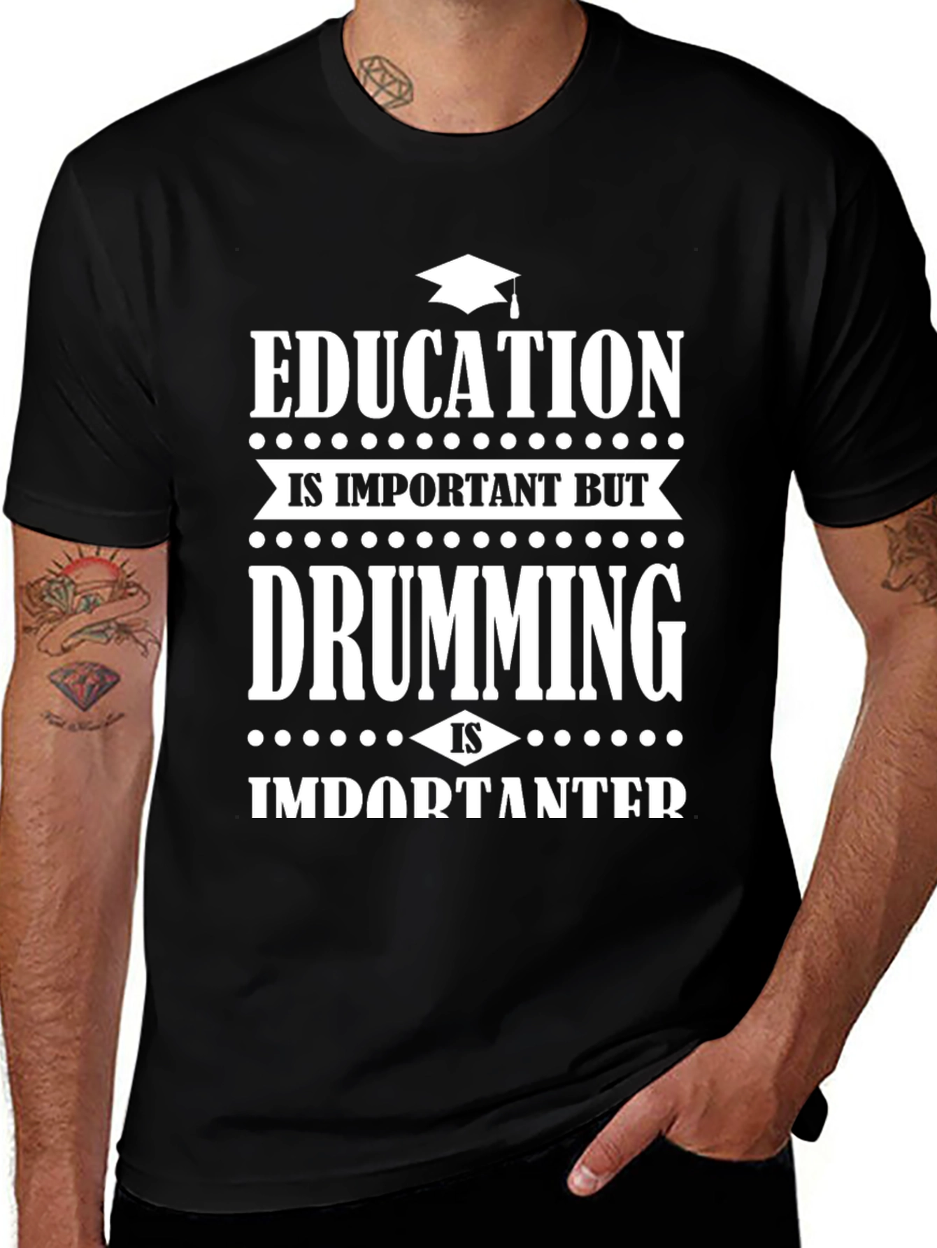 Education vs Drumming Black Graphic T-Shirt
