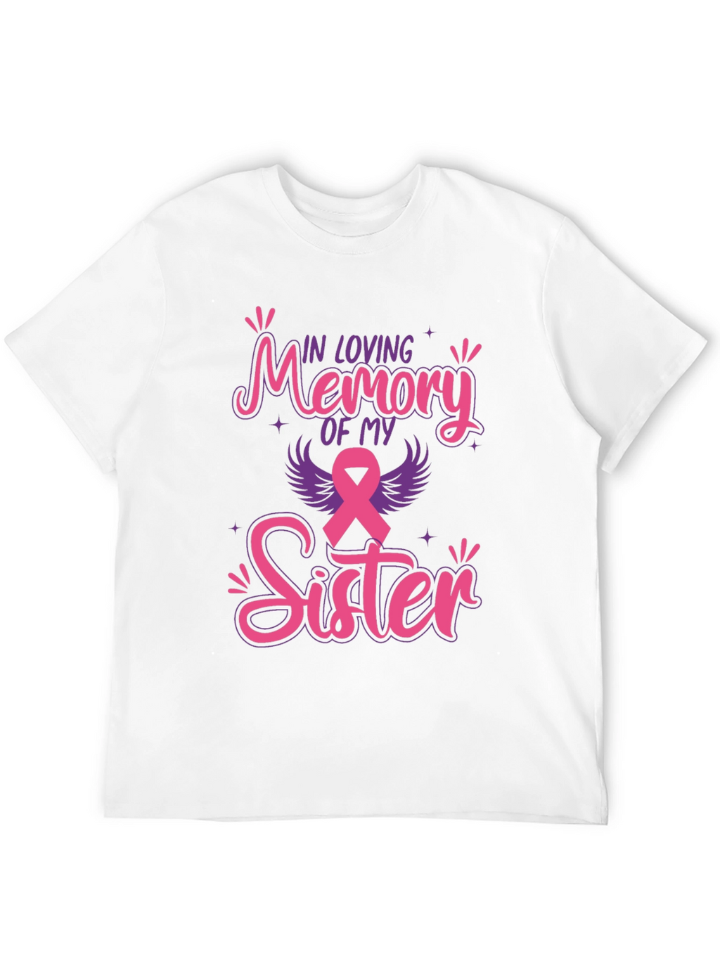 In Loving Memory Of My Sister T-Shirt