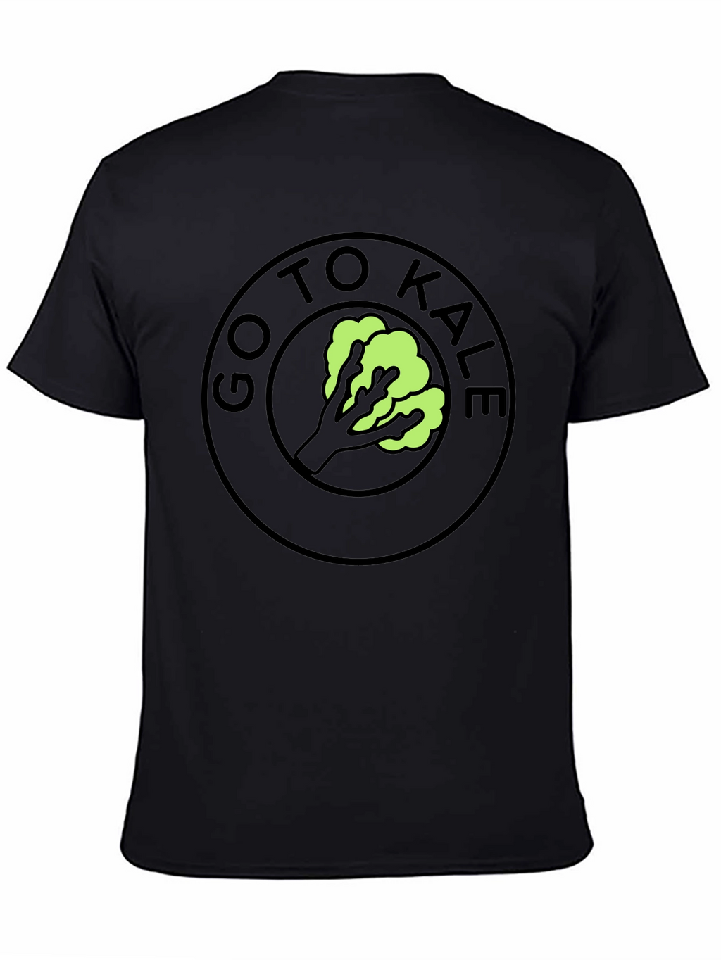 Go To Kale Funny T-Shirt Black