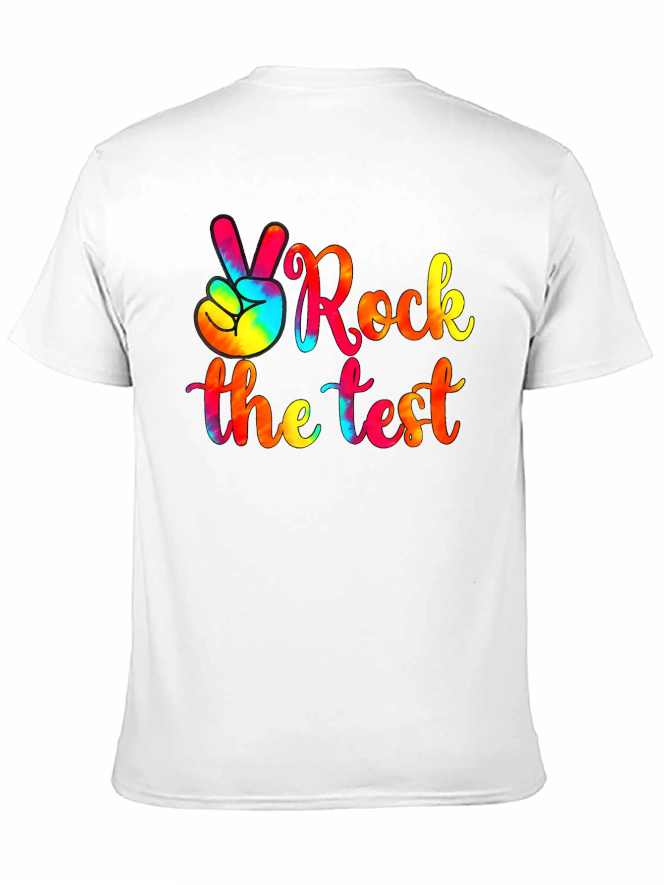 Rock the Test T-Shirt - Tie Dye Peace Sign