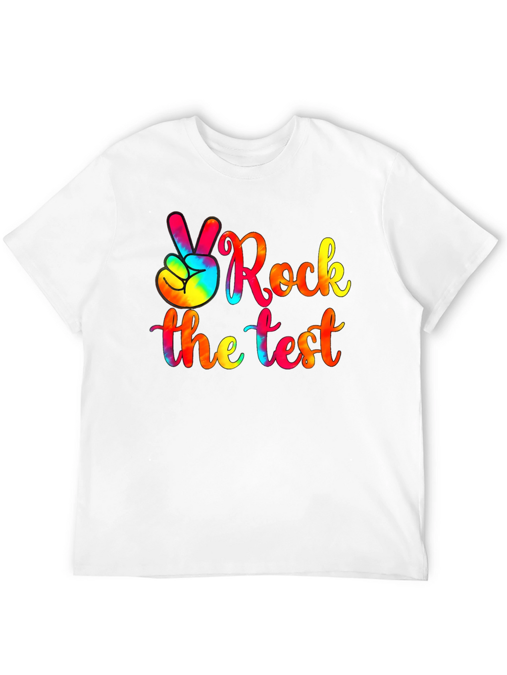 Rock the Test T-Shirt - Tie Dye Peace Sign