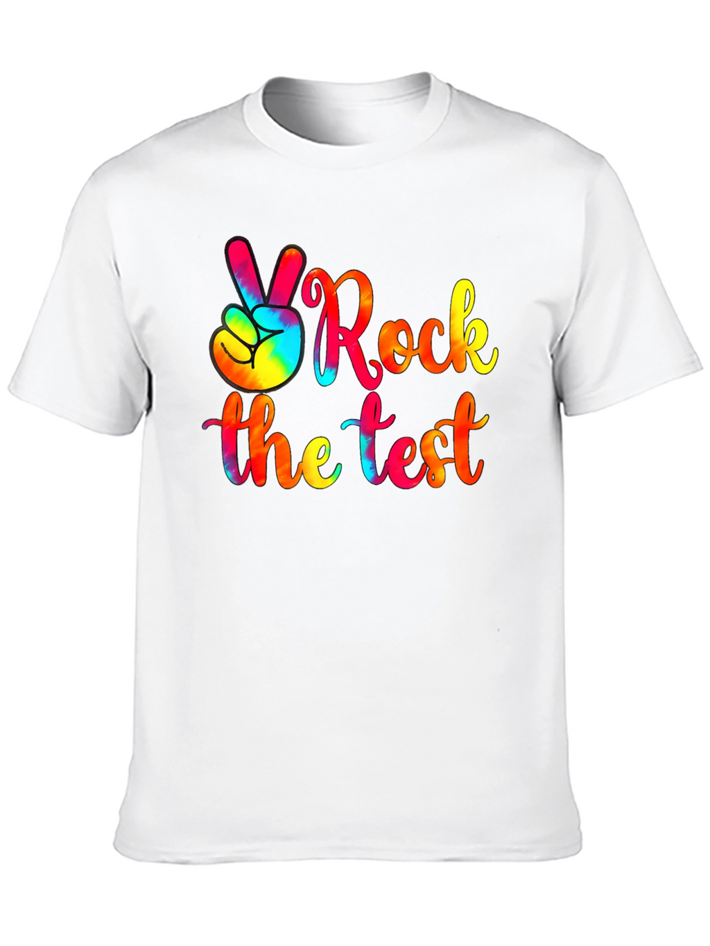 Rock the Test T-Shirt - Tie Dye Peace Sign