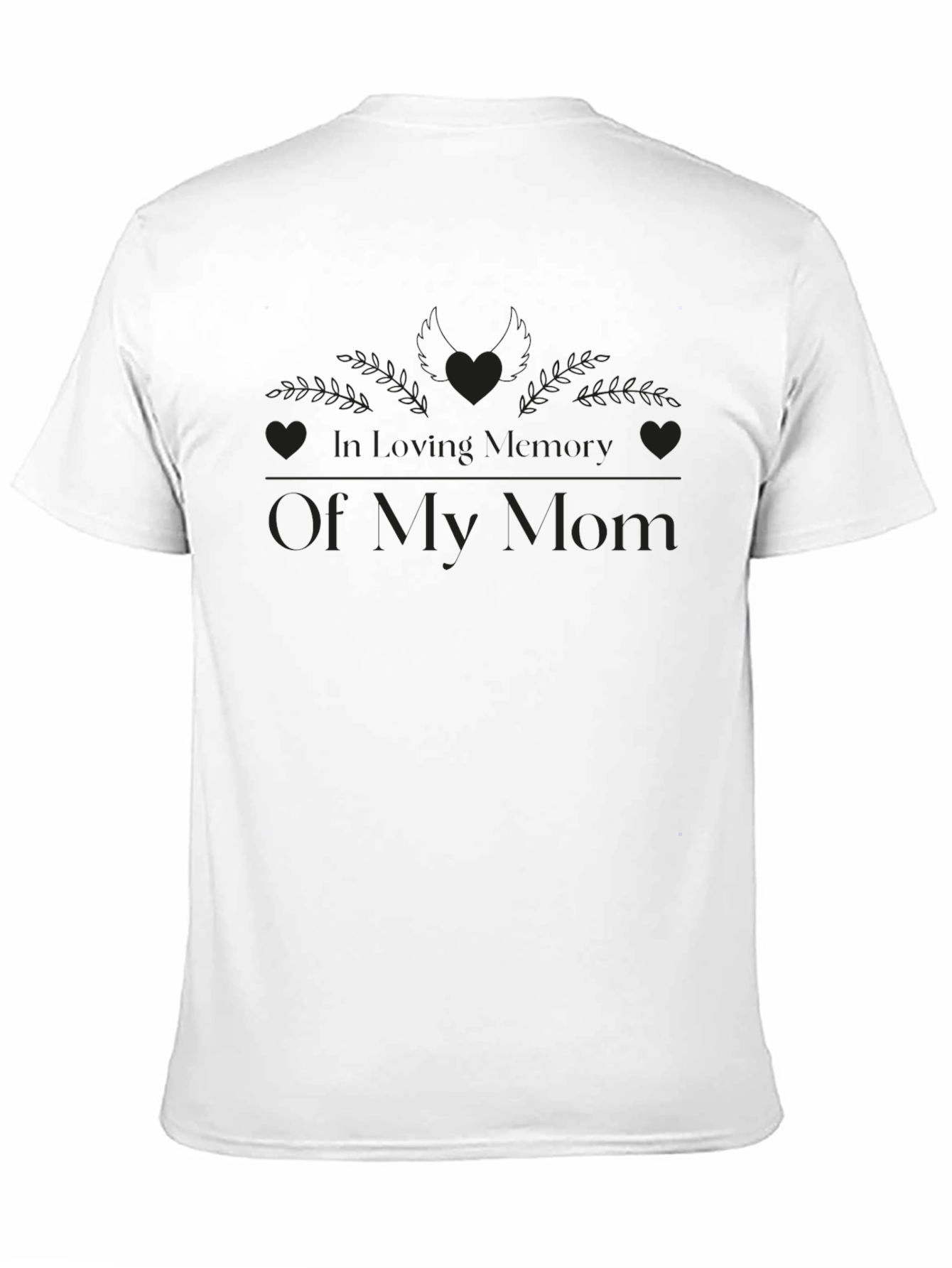 In Loving Memory Of My Mom T-Shirt