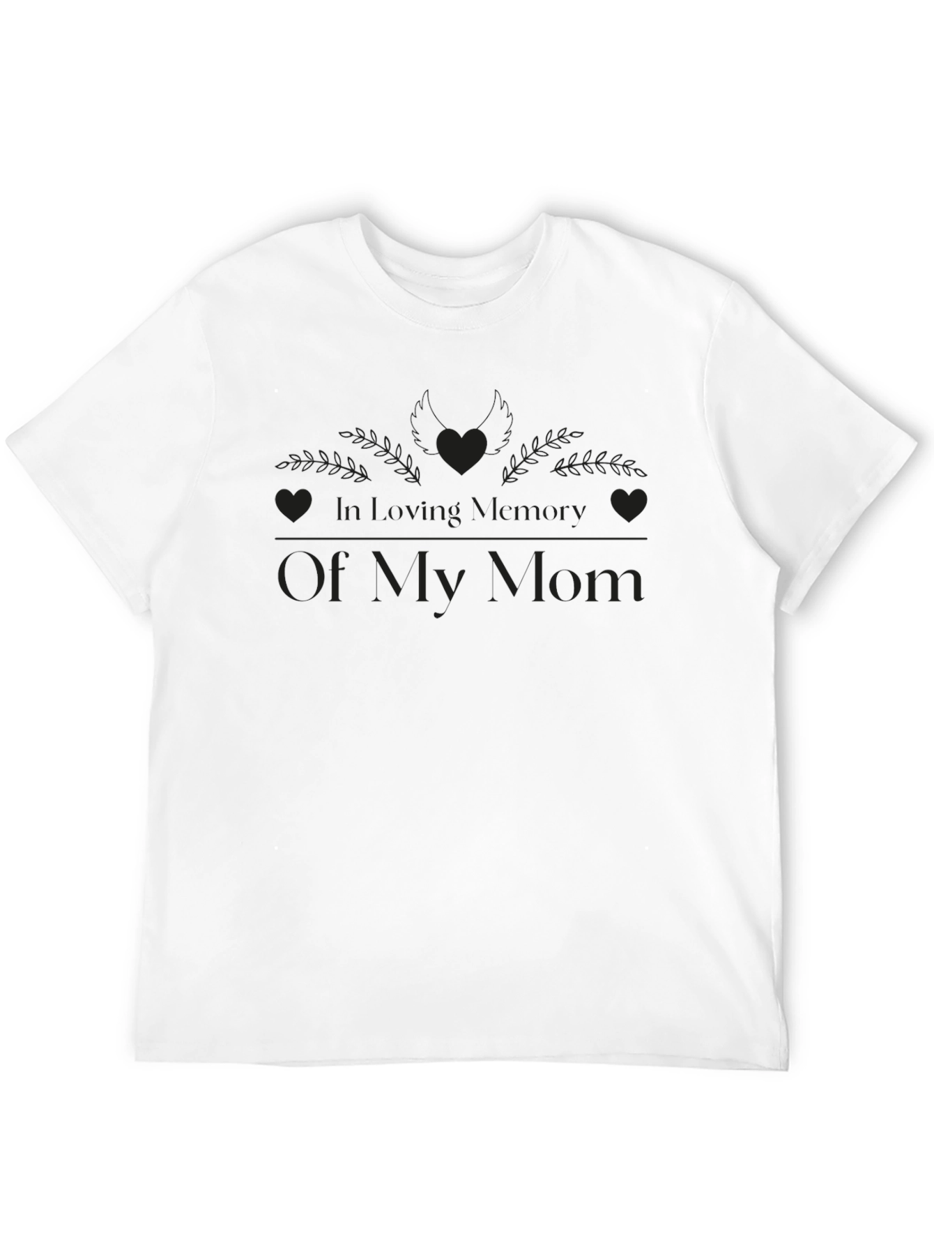 In Loving Memory Of My Mom T-Shirt