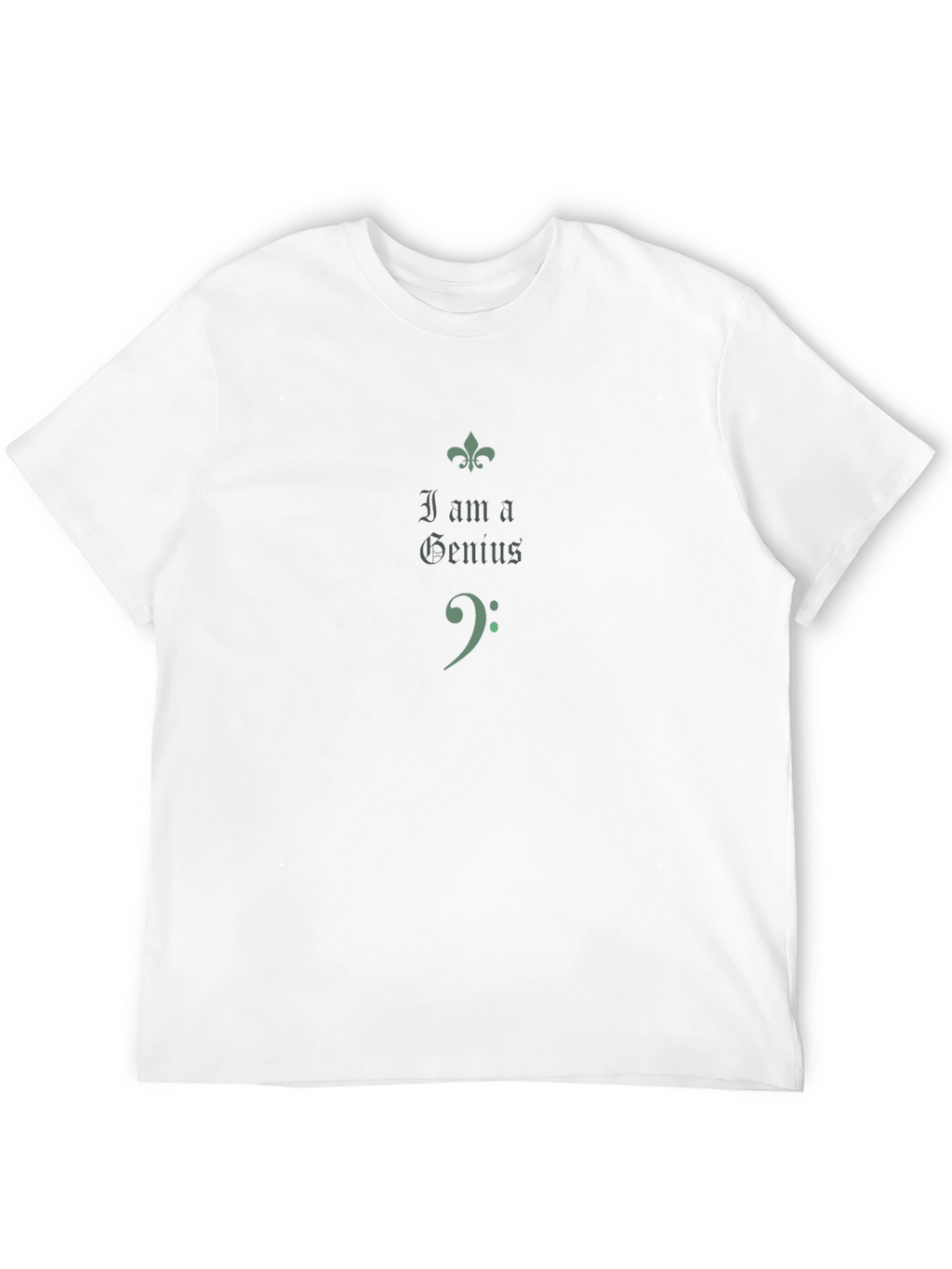 I am a Genius T-Shirt
