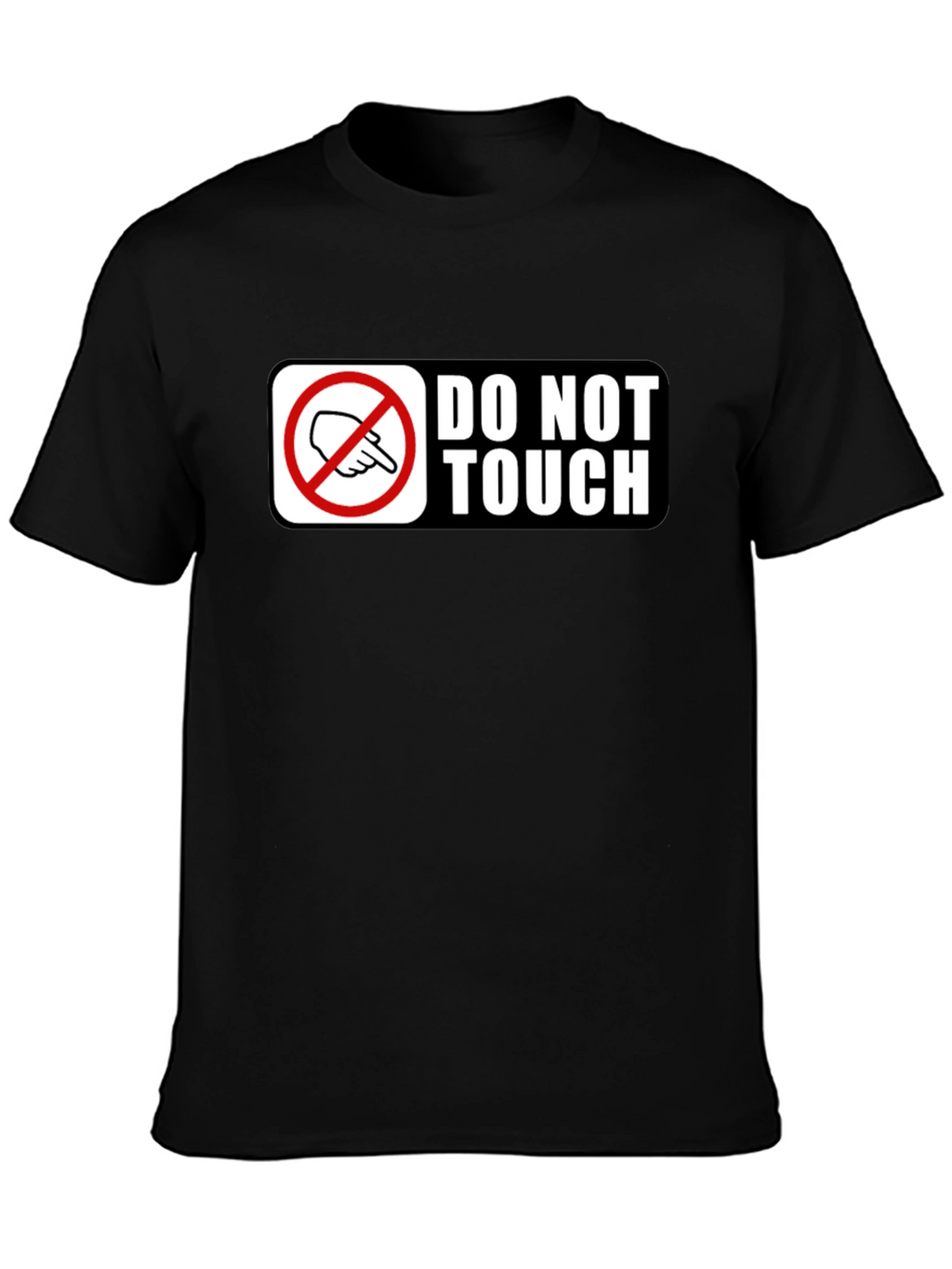 Do Not Touch Graphic T-Shirt