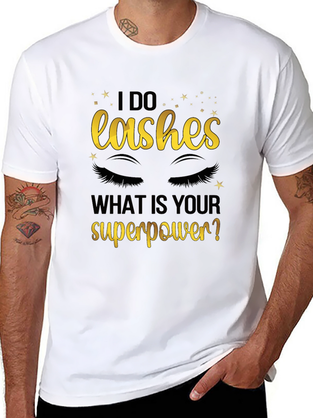 I Do Lashes Whats Your Superpower? Graphic Tee