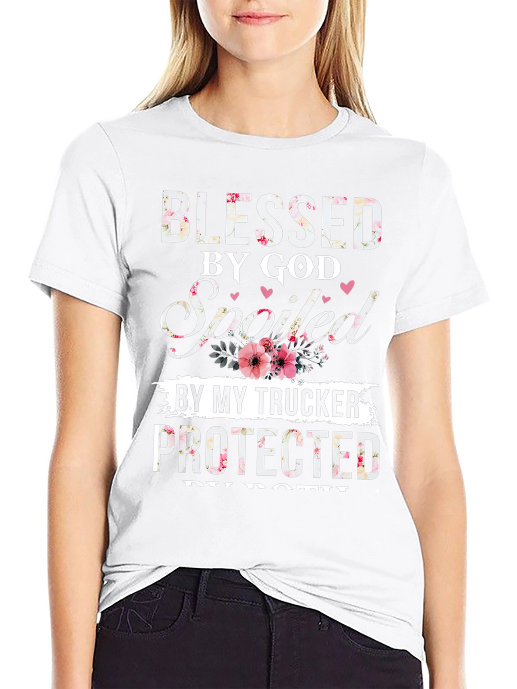 Blessed by God Spoiled by My Trucker T-Shirt