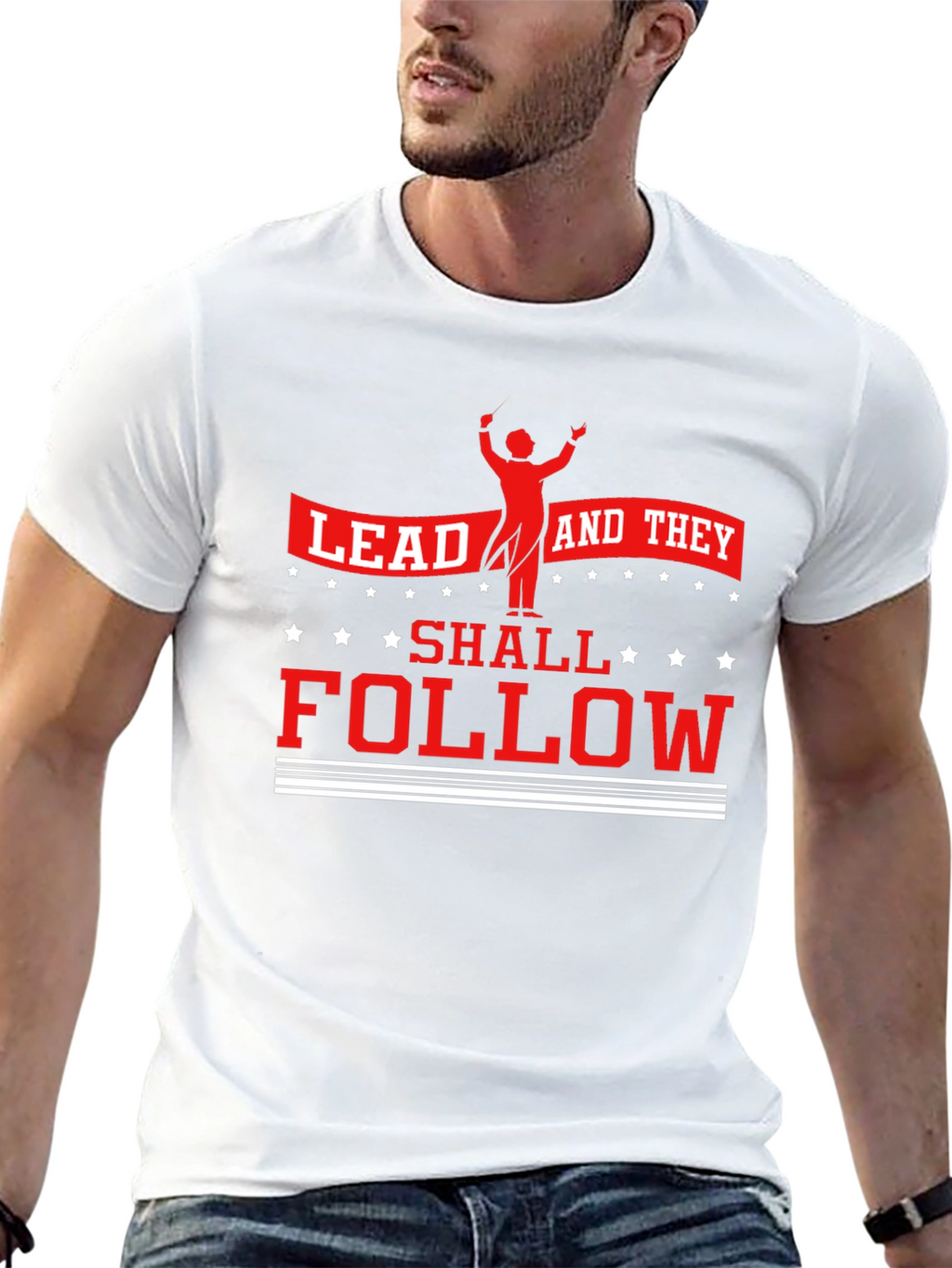 Lead And They Shall Follow Graphic T-Shirt