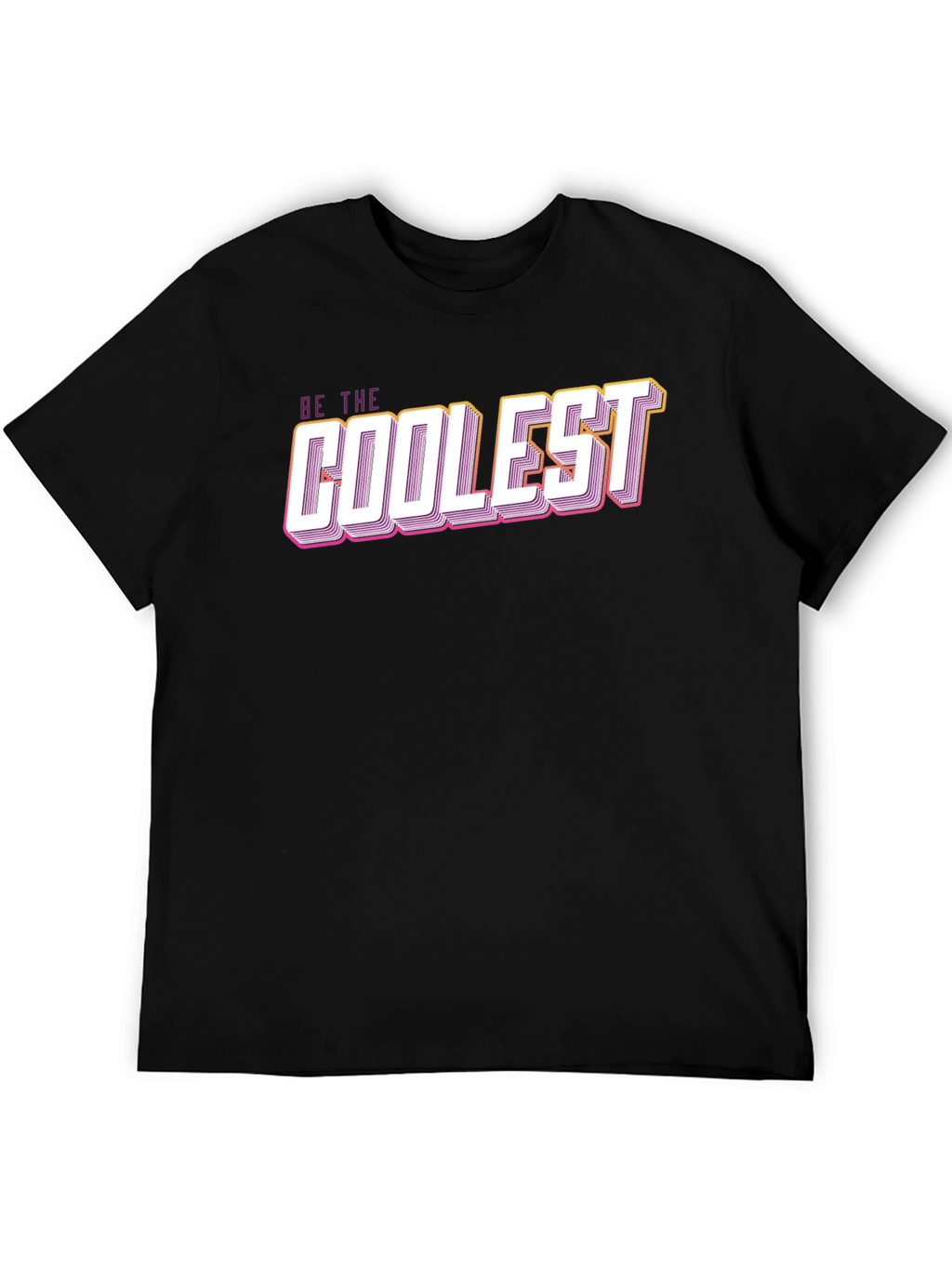 Be The Coolest Graphic Tee - Stylish Black T-Shirt