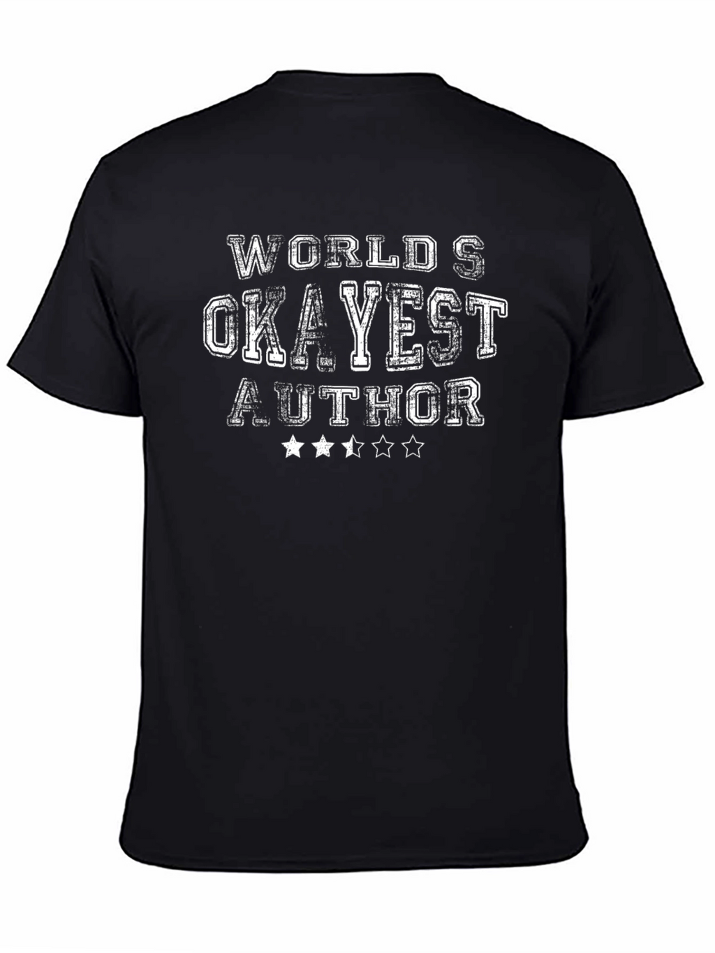 Worlds Okayest Author T-Shirt