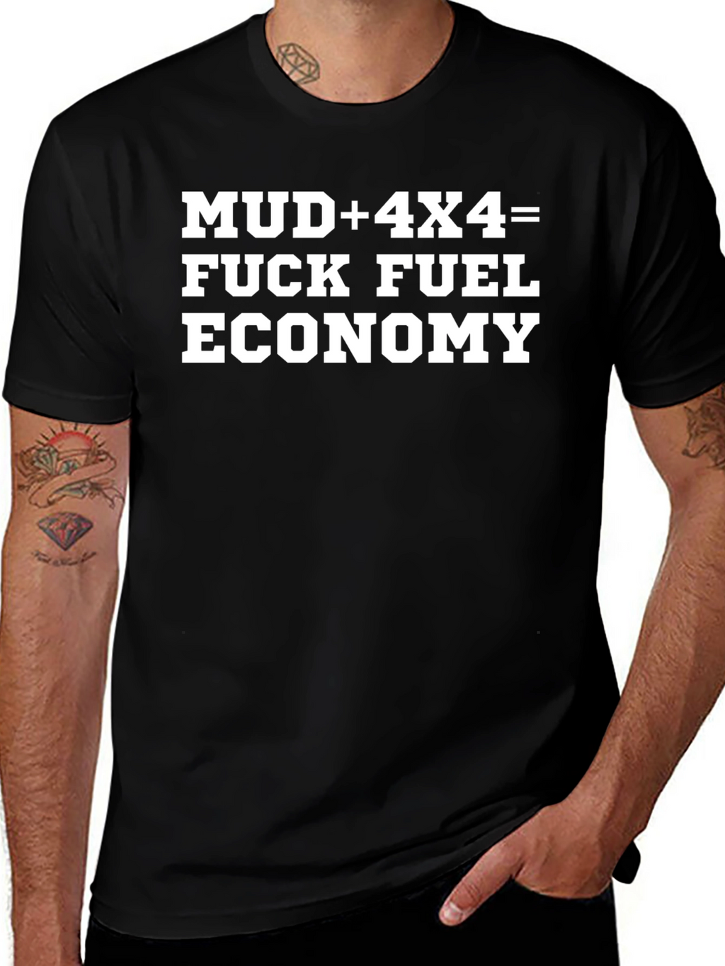 Mud 4x4 Fuel Economy Funny Graphic Tee